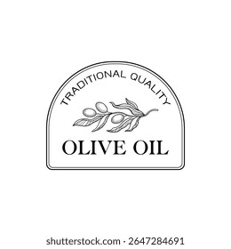 Olive oil emblem. Hand drawn label for extra virgin oil or olive contained cosmetic products with sketch tree, branches, leaves and olives isolated vector illustration