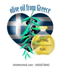 
olive oil from Greece. olive oil bottle and olives on branch. flag of Greece in heart shape. vector illustration.