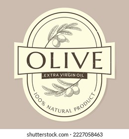 Olive oil label template with olive branch in vintage, hand drawn and line style