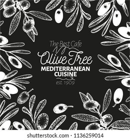Olive tree banner template. Vector retro illustration on chalk board. Hand drawn engraved style frame. Can be use for olive oil, olive packaging, natural cosmetics, health care products. 