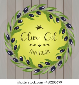 Olive tree branch wreath with black olives against wood background vector illustration. Floral frame round banner design for food & cosmetics product package labeling & decoration. Sample text