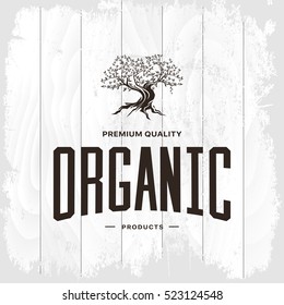 Olive Tree Vintage Logo Concept Isolated On White Wooden Background. Web Infographic Organic Product Retro Pictogram. Premium Quality Grunge Threadbare Wood Texture Illustration Mockup.