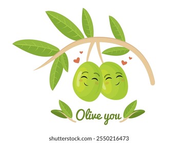 Olive tú. Olivas verdes pareja de personajes divertidos en la rama, te amo romántico eslogan de San Valentín hipster vegano concepto de comida de salud de moda diseño de Anuncio Ilustración vectorial de dibujos animados obra de arte original