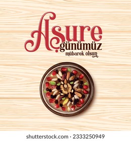 Aşure Günümüz Mübarek Olsun
islamic sweet vector. Translation: Have a blessed day of Ashura.