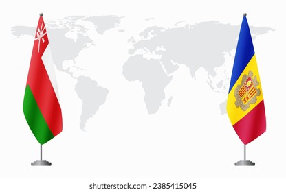Oman and Andorra flags for official meeting against background of world map.