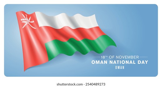 Oman national day vector banner, greeting card. Omani wavy flag in 18th of November patriotic holiday horizontal design with realistic flag