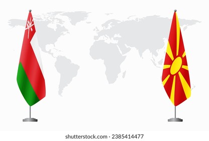 Oman and Northern Macedonia flags for official meeting against background of world map.
