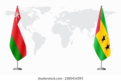 Oman and Sao Tome and Principe flags for official meeting against background of world map.