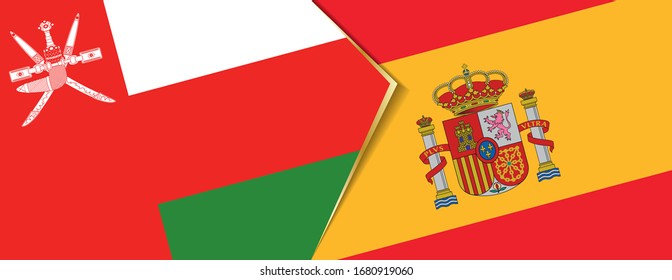 Oman and Spain flags, two vector flags symbol of relationship or confrontation.