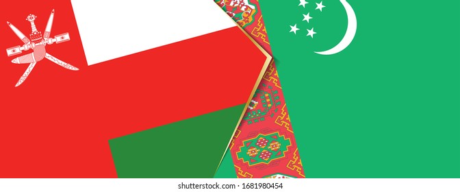 Oman and Turkmenistan flags, two vector flags symbol of relationship or confrontation.