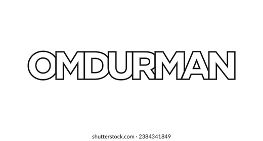 Omdurman in the Sudan emblem for print and web. Design features geometric style, vector illustration with bold typography in modern font. Graphic slogan lettering isolated on white background.