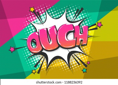 Omg Ouch Oops Comic Text Speech Bubble. Colored Pop Art Style Sound Effect. Halftone Vector Illustration Banner. Vintage Comics Book Poster. Colored Funny Cloud Font.