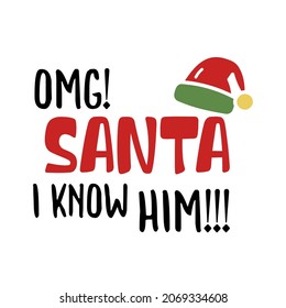 Omg Santa Know Him Elf Christmas Stock Vector (Royalty Free) 2069334608 ...