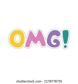 OMG speech bubble. Oh my god text. Hand drawn comic quote. OMG icon lettering. Doodle phrase. Vector illustration for print on shirt, card, poster etc