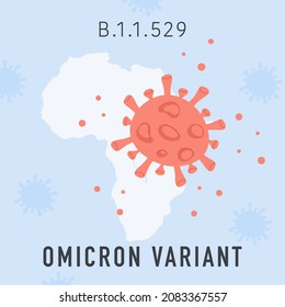 Omicron new Covid variant. Square banner with red bacteria of new Coronavirus mutation on background with Africa world map. Vector poster or illustration in flat cartoon style.