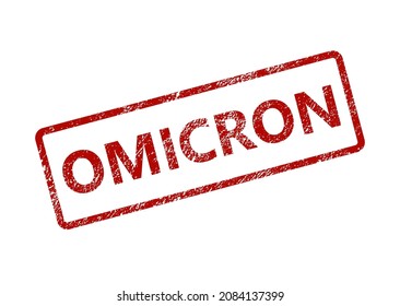 Omicron, new COVID-19 variant coronavirus stamp banner isolated on white background. Novel corona virus outbreak in China, spread of infection in World. Red sign COVID19, danger concept.