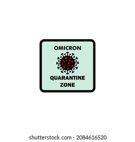 Omicron a new South African variant ( B.1.1.529 ) of corona virus sign. Stay away from the danger zone. Stop coronavirus. Warning sign