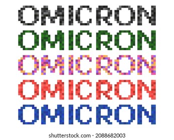 Omicron pixel lettering isolated on white background. Text in 80s and 90s video game 8-bit style. Design for banners, promotional items and prints. Vector illustration