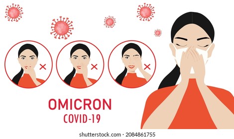 Omicron variant B.1.1.529 of COVID-19. New strain of coronavirus. Prevention, stop touching nose, mouth, eyes to prevent COVID-19 spread vector illustration