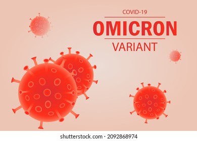 Omicron variant banner to inform or warn of epidemic spread, symptoms, or precautions. Design of coronavirus Covid-19 amid data on viral microscopic microbes