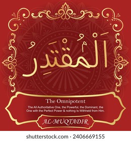The Omnipotent.
The All Authoritative One, the Powerful, the Dominant, the
One with the Perfect Power and nothing Is Withheld from Him.