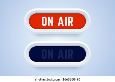 On air button, sign, label in 3d style. Switched on and switched off buttons. Vector illustration for radio, live stream, and others.