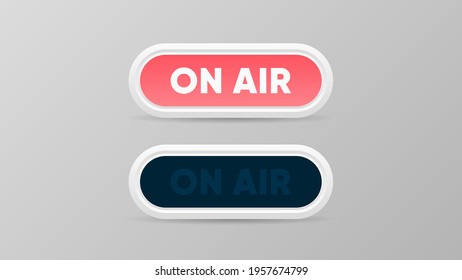 On air button, sign, label in 3d style. Switched on and switched off buttons. Vector illustration for radio, live stream, and others.