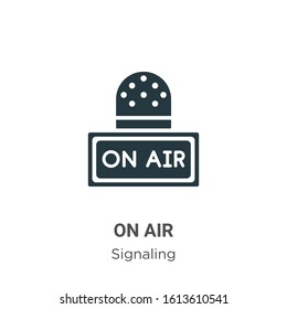 On air glyph icon vector on white background. Flat vector on air icon symbol sign from modern signaling collection for mobile concept and web apps design.