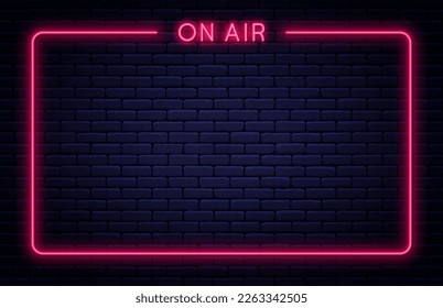 On air neon signboard. On air neon light sign with glowing letters and frame. Bright banner and poster template for live interview, broadcast and podcast. Vector