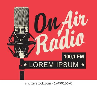 On Air Radio Broadcasting FM Concept. Vector Banner For Radio Station With A Microphone, Inscription And Place For Text On The Red Background In Retro Style. Suitable For Poster, Advertising, Flyer