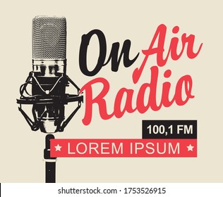 On Air Radio Broadcasting FM Concept. Vector Banner For Radio Station With A Microphone, Inscription And Place For Text In Retro Style. Suitable For Poster, Advertising, Flyer