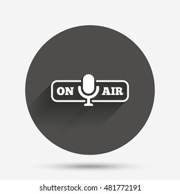 On air sign icon. Live stream symbol. Microphone symbol. Circle flat button with shadow. Vector