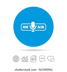 On air sign icon. Live stream symbol. Microphone symbol. Copy files, chat speech bubble and chart web icons. Vector