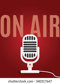 On air sign and microphone. Vector illustration. Concept of radio show or audio podcast. Retro style poster.