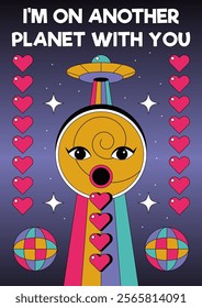 I'm on another planet with you. Retro poster for Valentine's Day. Flat vector illustration in cartoon style.