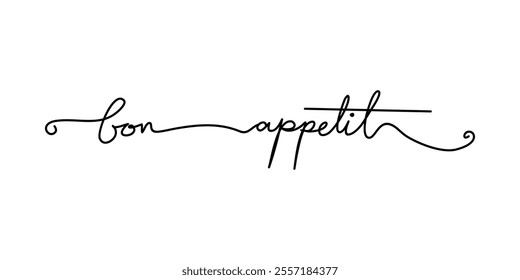 on appetit quote. Hand drawn lettering. Continuous line cursive text bon appetit for menu, kitchen or restaurant. Modern typography script, calligraphy Isolated text on white background