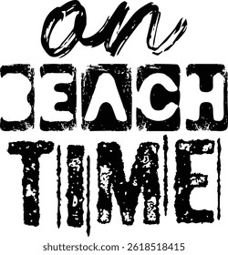 On Beach Time Typography T-shirt Design, Beach T-shirt Design, summer retro boho design, Vintage Distressed, vector file, silhouette file, typewriter