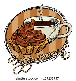 On a beige striped plate a cup of coffee and cake. Inscription Enjoy the moment. Freehand drawing.