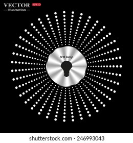 On a black background circle of metal. LED lamp , vector illustration, EPS 10