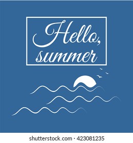 On a blue background hello summer
