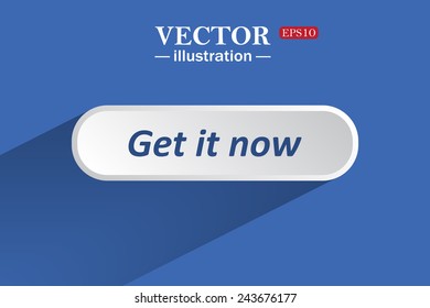 On a blue background with shadow, white button for a site. Get it now. Vector illustration, EPS 10