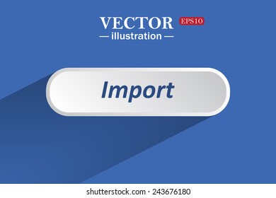 On a blue background with shadow, white button for a site. Import. Vector illustration, EPS 10