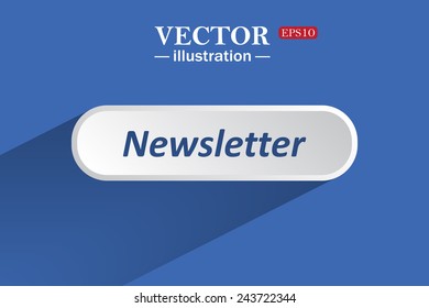 On a blue background with shadow, white button for a site. Newsletter. Vector illustration, EPS 10