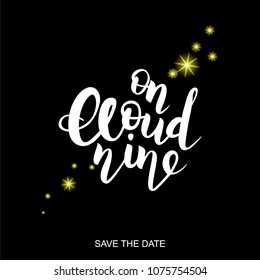 On cloud nine. Hand drawn lettering
