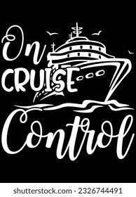 On cruise control art vector art design, eps file. design file for t-shirt. SVG, EPS cuttable design file