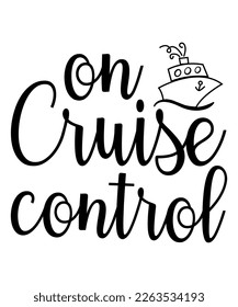 En el control de la velocidad de crucero, temporada de verano, verano de 2023, plantilla de impresión de camisetas, SVG, camiseta de vacaciones