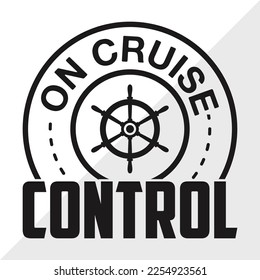 On Cruise Control SVG Printable Vector Illustration