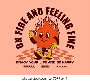 on fire slogan with retro cartoon character of fire, mascot design can be used as t shirt, sticker, poster, print design and other uses.