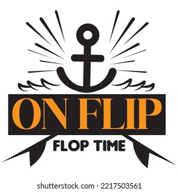 On Flip Flop Time T-shirt Design Vector File. svg