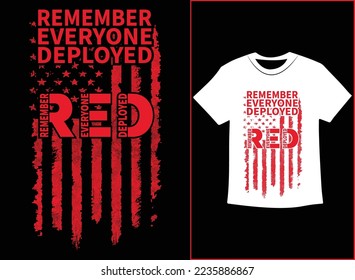 On Friday We Wear Red T-Shirt Vector, We wear Red Remember Everyone Deployed, American Flag Us Veteran T-shirt, American Flag Military TShirt.